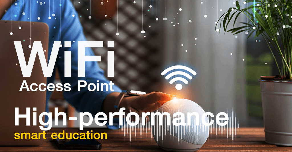 High-performance WiFi access points for smart education